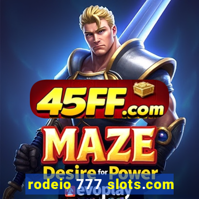 rodeio 777 slots.com